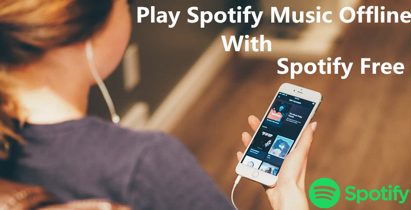 Download Spotify music with Spotify Free